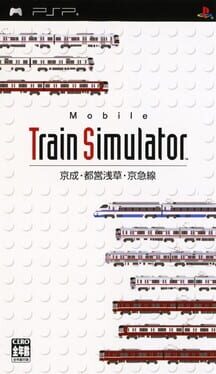 Mobile Train Simulator: Keisei, Toei Asakusa, and Keikyu Lines