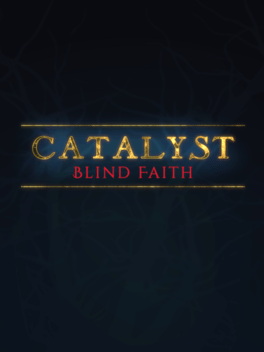 Catalyst: Blind Faith Cover