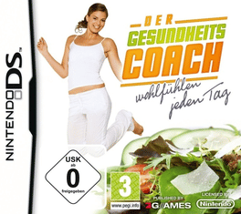 Der Gesundheits Coach: Wohlfuhlen jeden Tag