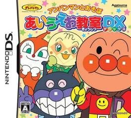 Anpanman to Asobo: AIUEO Kyoushitsu DX