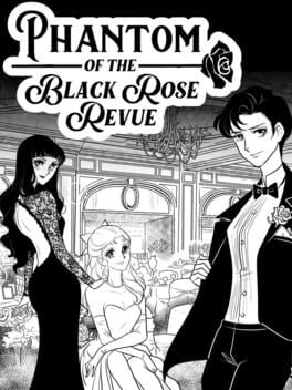 Phantom of the Black Rose Revue