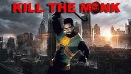 Kill The Monk