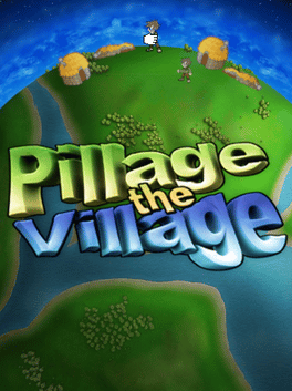 Pillage the Village