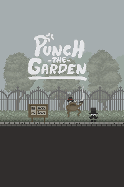 Punch the Garden