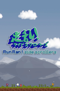 Run Ran! Side Scrollers