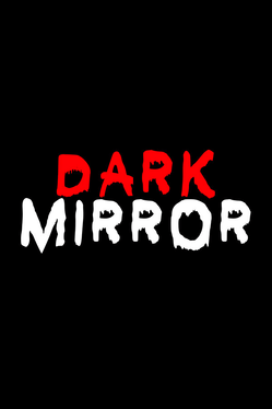 Dark Mirror