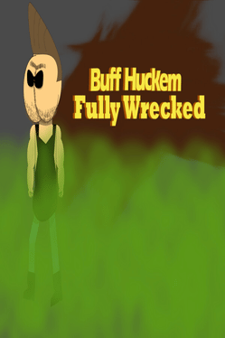 Buff Huckem Fully Wrecked