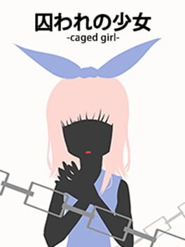 Toraware no Shoujo: Caged Girl