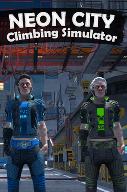 Neon City Climbing Simulator