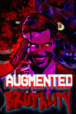 Augmented Brutality