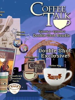 Coffee Talk: Double Shot Edition