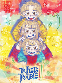 Triplets Trouble!!! (2023) - Ocean of Games