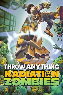 Throw Anything: Radiation Zombies