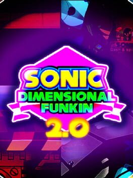 Sonic Dimensional Funkin'