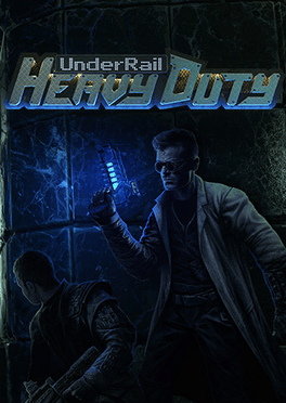 Underrail: Heavy Duty