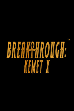 Breakthrough: Kemet X