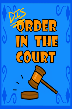 DisOrder in the Court