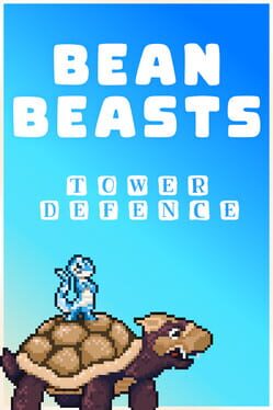 Bean Beasts: Tower Defence