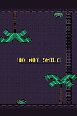 Do Not Smile