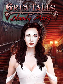 Grim Tales: Bloody Mary