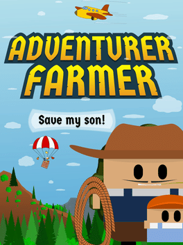 Adventurer Farmer: Save my Son!