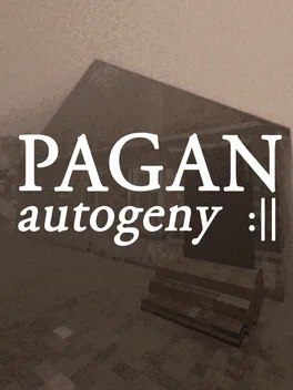 Pagan: Autogeny