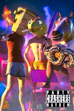 Party Crashers Mayhem