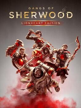 Gangs of Sherwood: Lionheart Edition