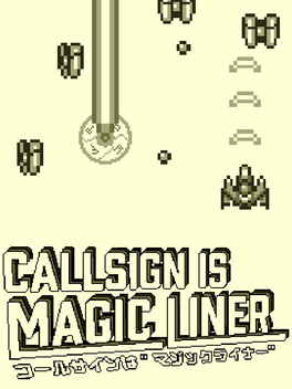 Call Sign is Magic Liner