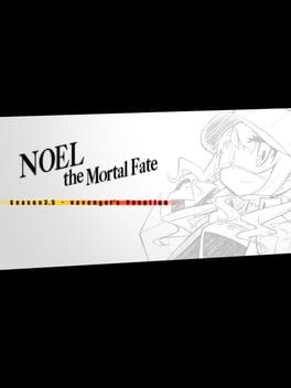 Noel the Mortal Fate: Season 3.5 - Revenger's Vacation
