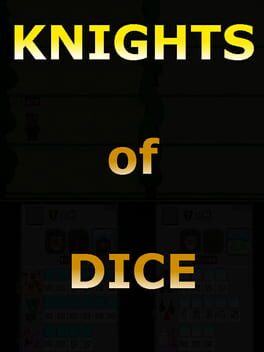 Knights of Dice