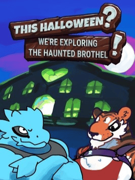 This Halloween ? We're Exploring the Haunted Brothel