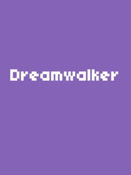 Dreamwalker