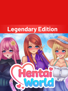 Hentai World: Legendary Edition