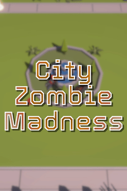 City Zombie Madness