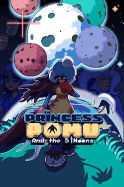 Princess Pomu and the 5 Moons