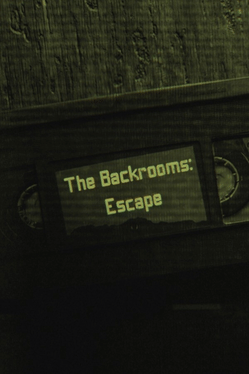 The Backrooms: Escape