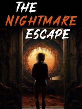 The Nightmare Escape