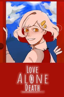 Love Alone Death