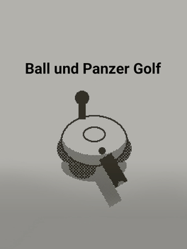 Ball und Panzer Golf