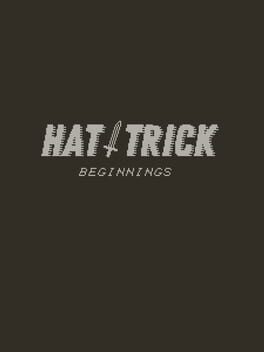 HatTrick Beginnings