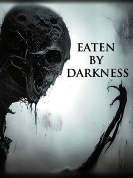 Eaten by Darkness