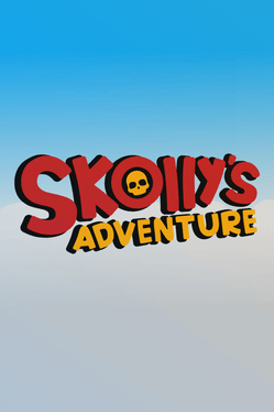 Skolly's Adventure