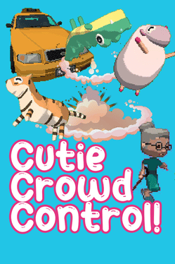 Cutie Crowd Control