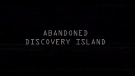 Abandoned: Discovery Island Cover