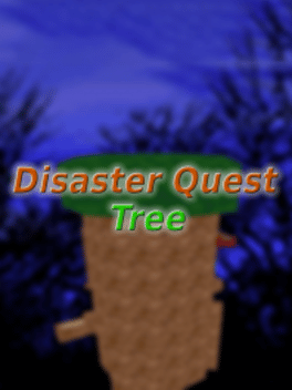 Disaster Quest Tree