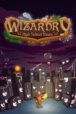 Wizardry: High School Exam