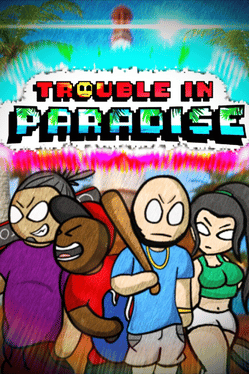 Trouble In Paradise