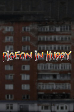 Pigeon in Hurry