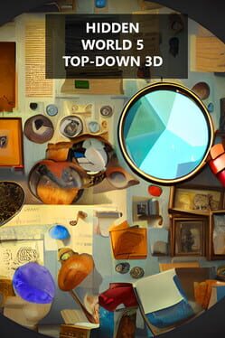 Hidden World 5 Top-Down 3D Hidden World 5 Top-Down 3D